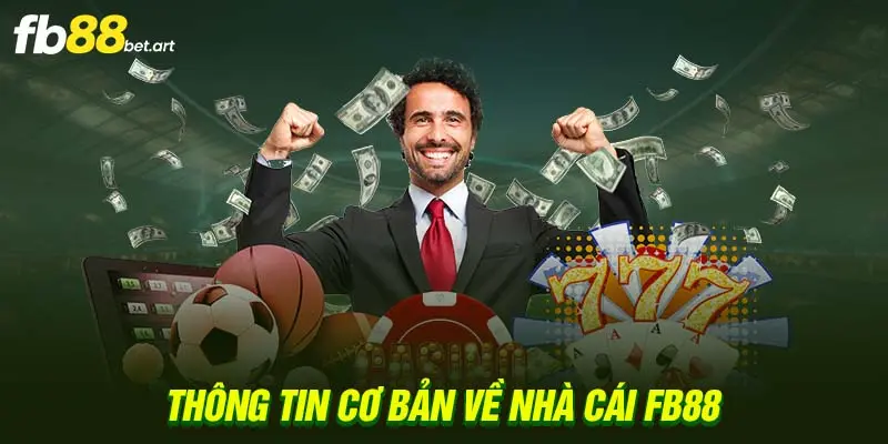 Thông tin cơ bản về nhà cái FB88