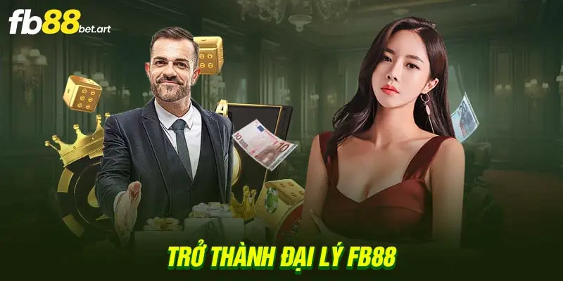 Trở thành đại lý FB88